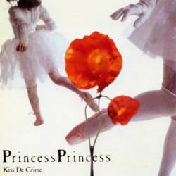 Princess Princess : Kiss De Crime